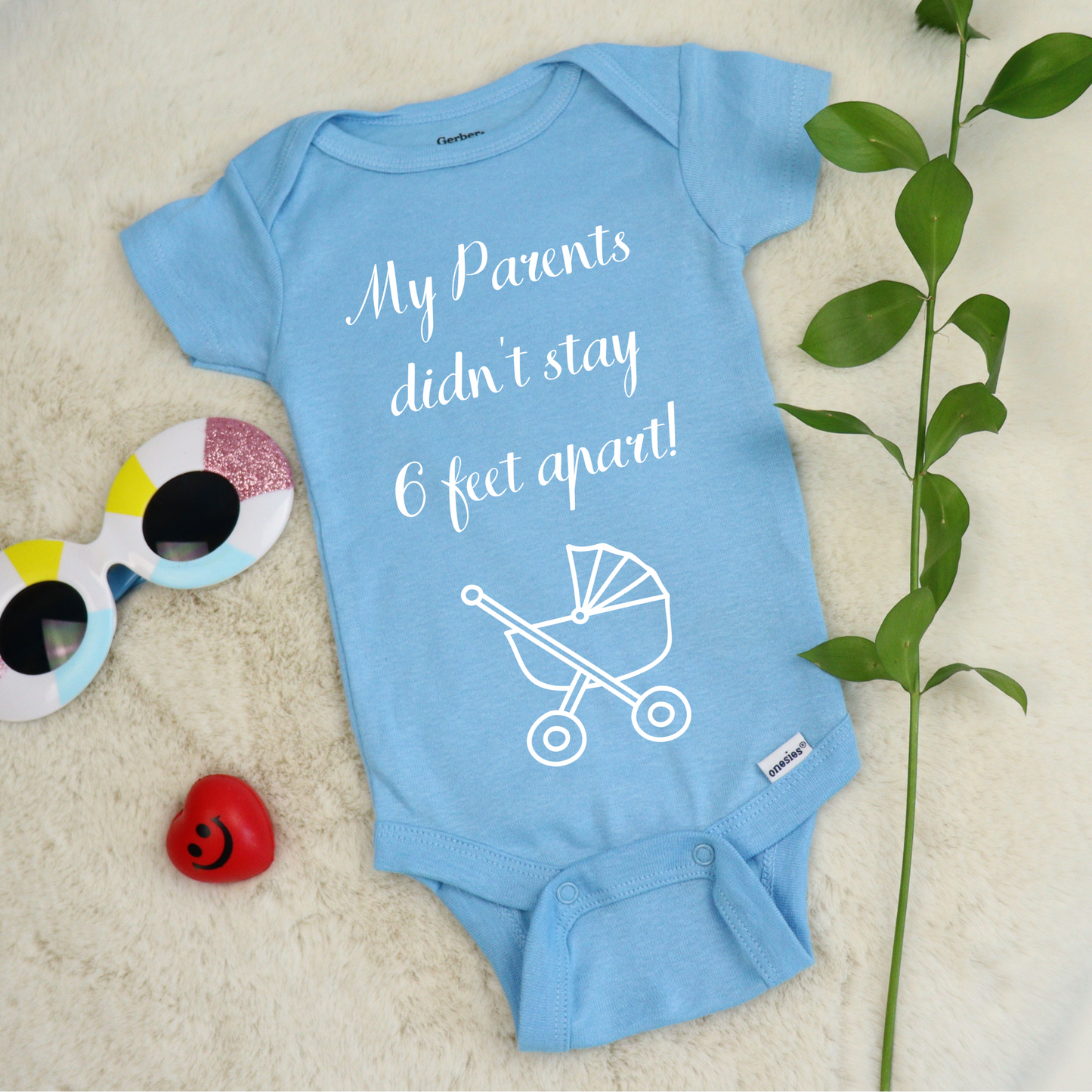 My Parents Didn't Stay 6 Feet Apart Baby Onesie