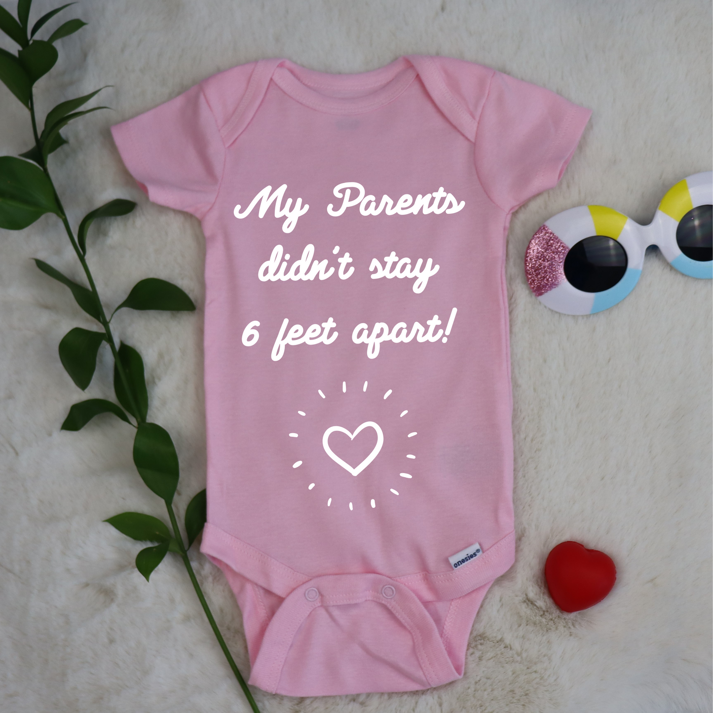 My Parents Didn't Stay 6 Feet Apart Baby Onesie