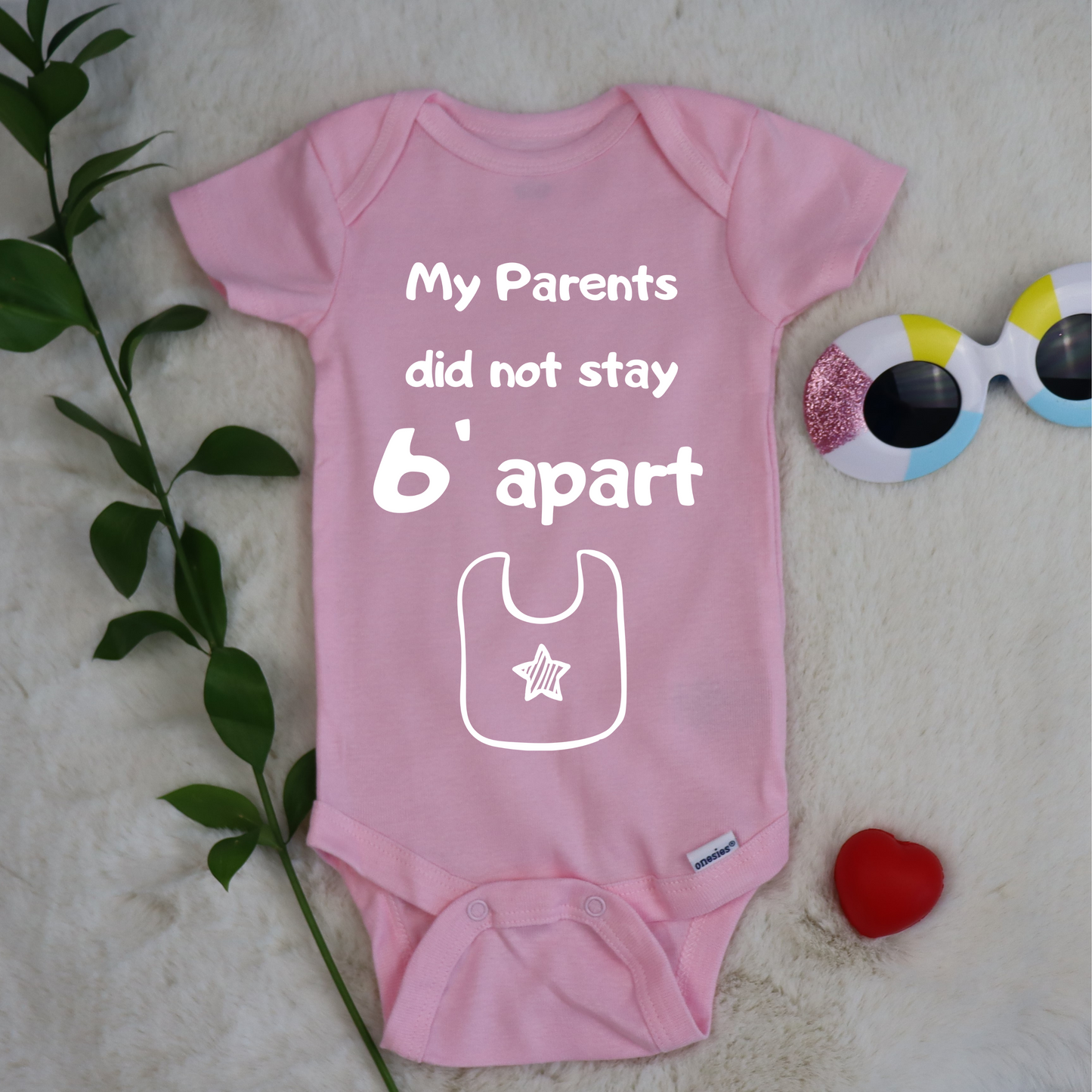 My Parents Did not Stay 6 ft Apart Baby Onesie