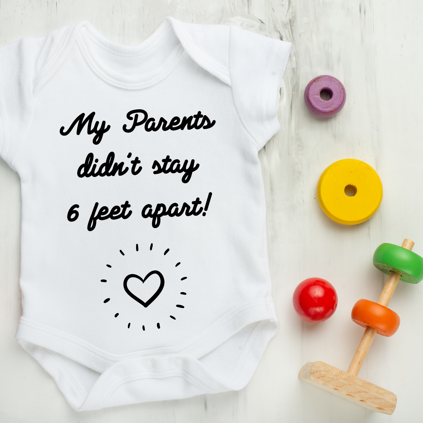 My Parents Didn't Stay 6 Feet Apart Baby Onesie