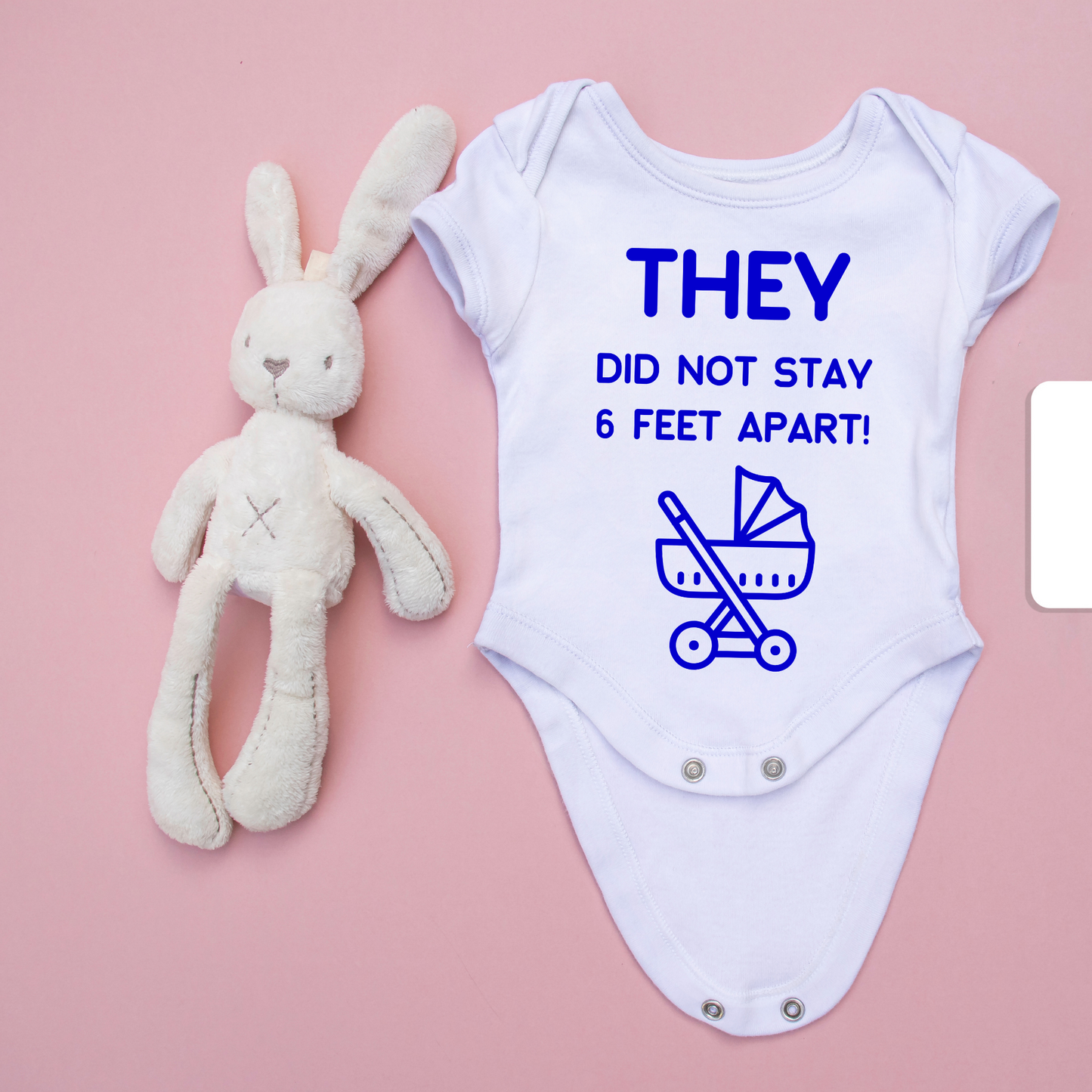 They Did not Stay 6 Feet Apart Baby Onesie