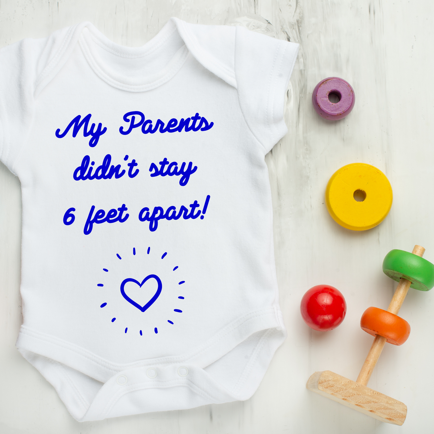 My Parents Didn't Stay 6 Feet Apart Baby Onesie