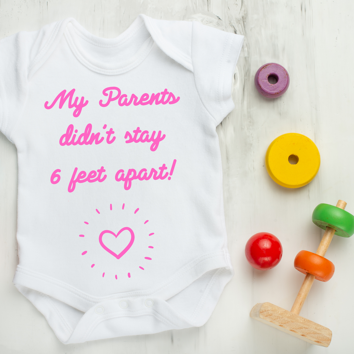 My Parents Didn't Stay 6 Feet Apart Baby Onesie