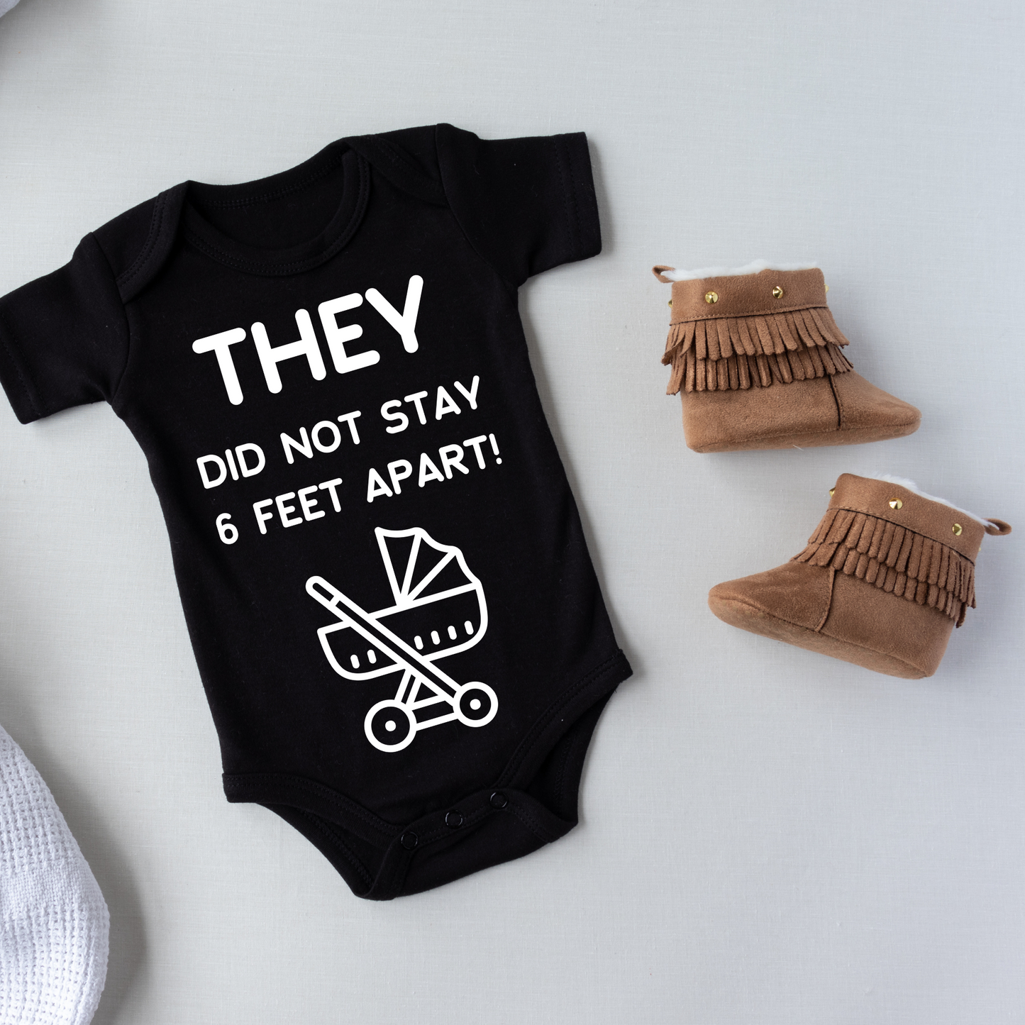 They Did not Stay 6 Feet Apart Baby Onesie