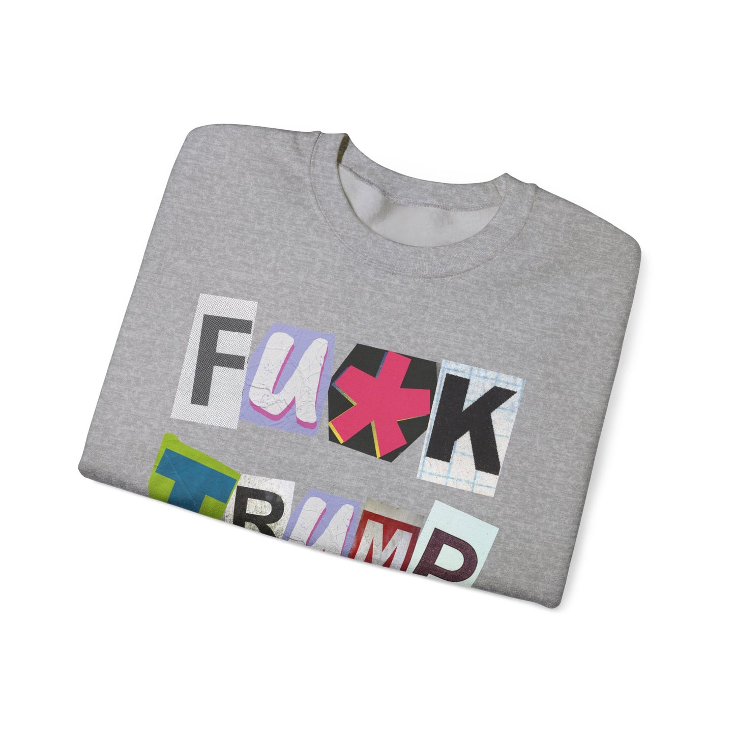 Bold Statement "F**K TRUMP" Anti MAGA Unisex Sweatshirt