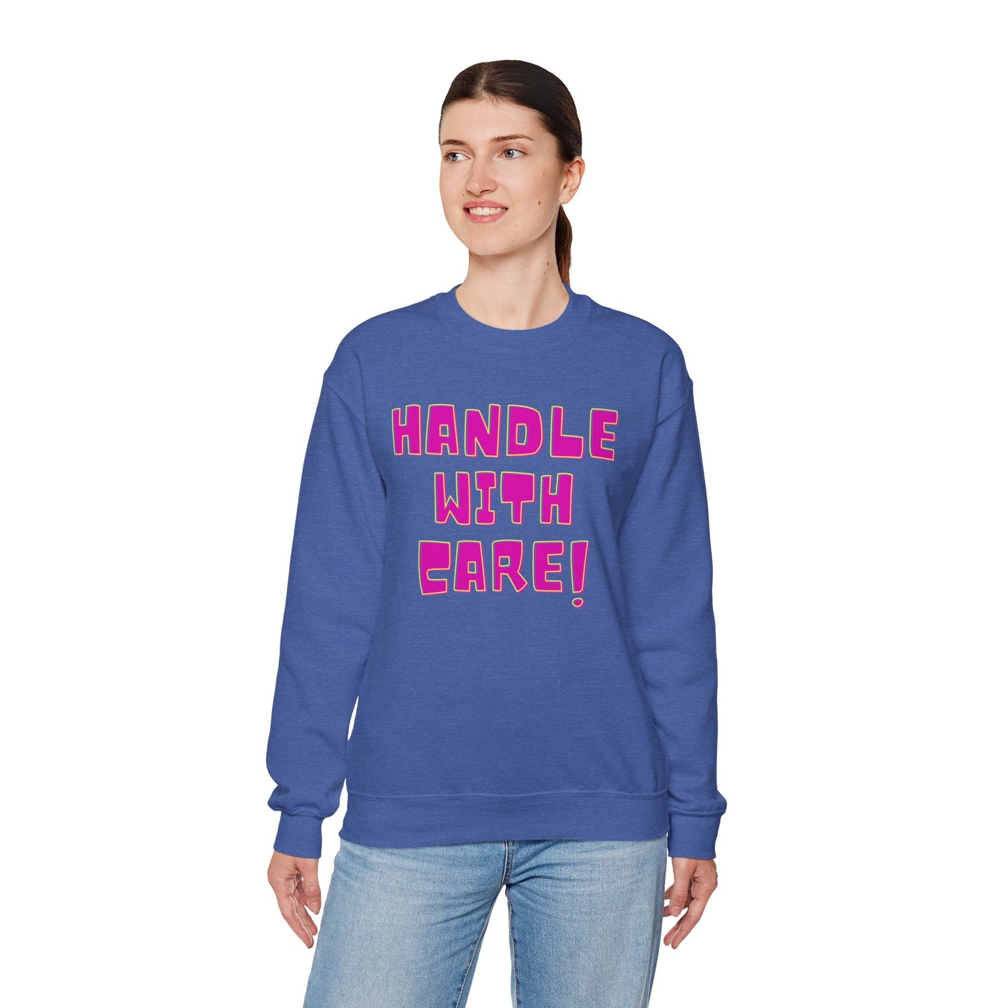 Funny Handle With Care Unisex Pullover Crewneck